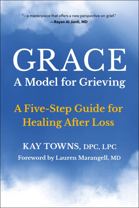 Knjiga GRACE A MODEL FOR GRIEVING TOWNS KAY