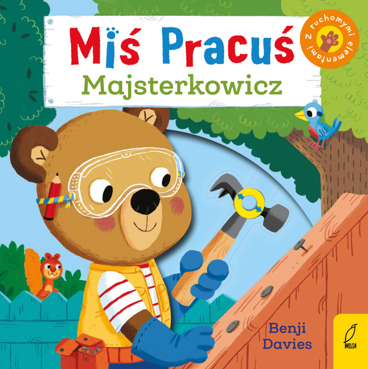 Kniha Miś Pracuś. Majsterkowicz Benji Davies