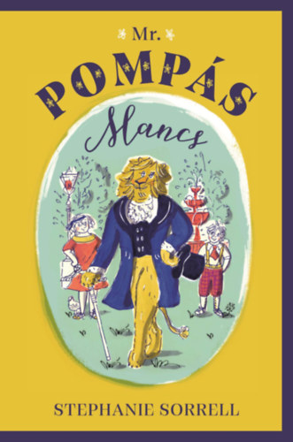 Knjiga Mr. Pompás Mancs Stephanie Sorrell