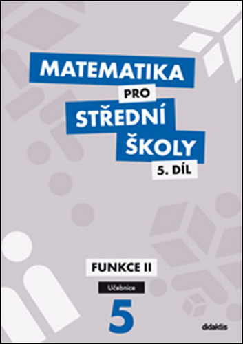 Kniha Matematika pro střední školy 5.díl Učebnice Václav Zemek