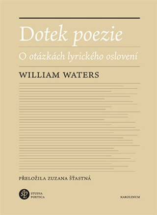 Könyv Dotek poezie - O otázkách lyrického oslovení William Waters