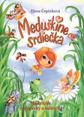 Knjiga Meduškine srdiečka, 2. vyd. Elena Čepčeková