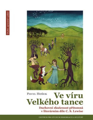 Kniha Ve víru Velkého tance Pavel Hošek