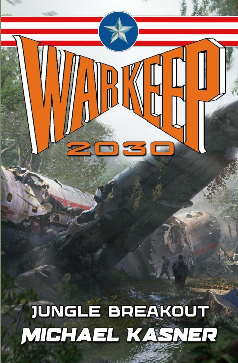 Книга Warkeep 2030 Michael Kasner