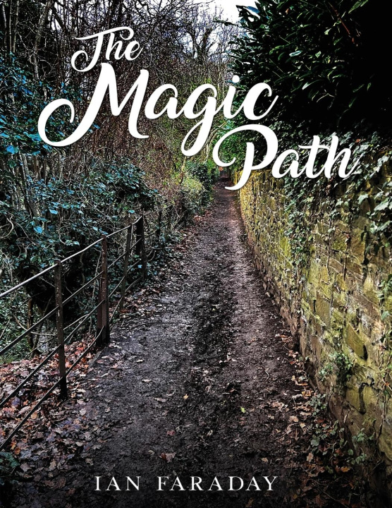 Knjiga The Magic Path Ian Faraday