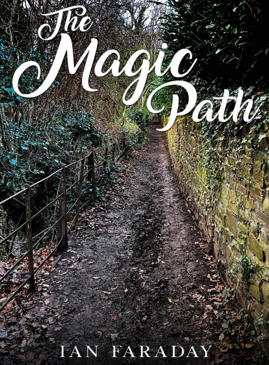 Knjiga The Magic Path Ian Faraday