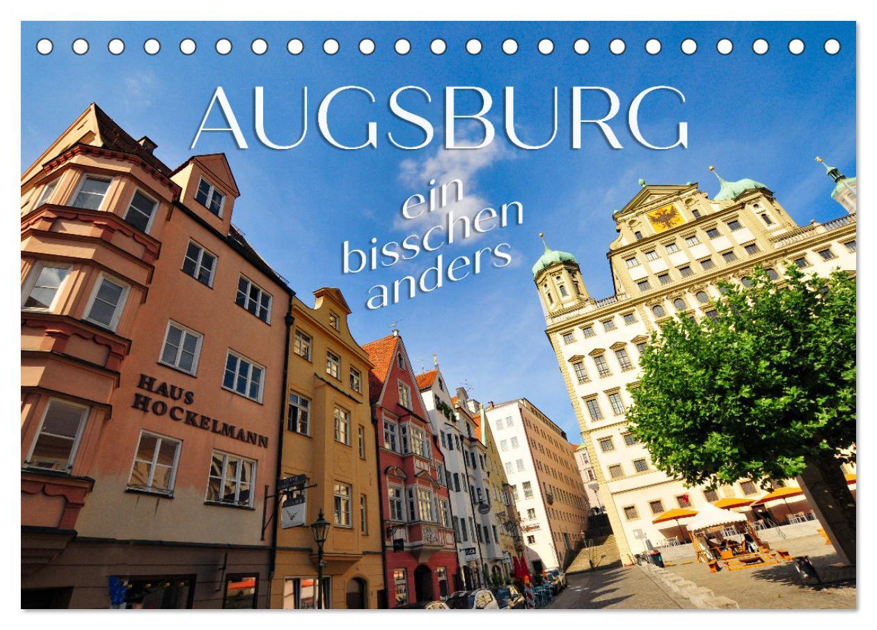 Kalendář/Diář Augsburg ? ein bisschen anders (Tischkalender 2024 DIN A5 quer), CALVENDO Monatskalender 