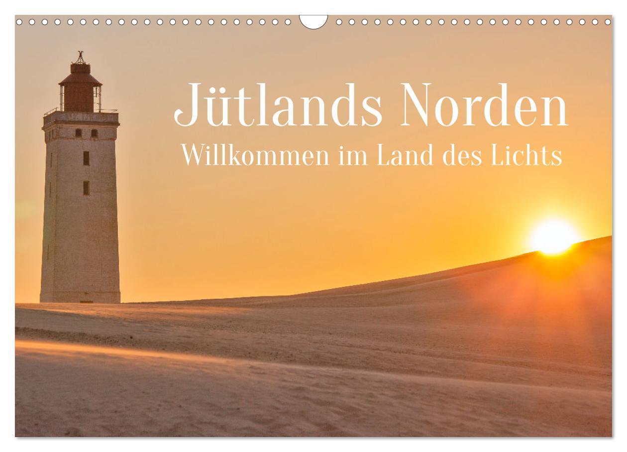 Naptár/Határidőnapló Jütlands Norden - Willkommen im Land des Lichts (Wandkalender 2024 DIN A3 quer), CALVENDO Monatskalender 