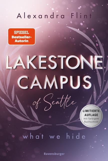 Carte Lakestone Campus, Band 3: What We Hide (Band 3 der unwiderstehlichen New-Adult-Reihe von SPIEGEL-Bestsellerautorin Alexandra Flint mit Lieblingssettin 