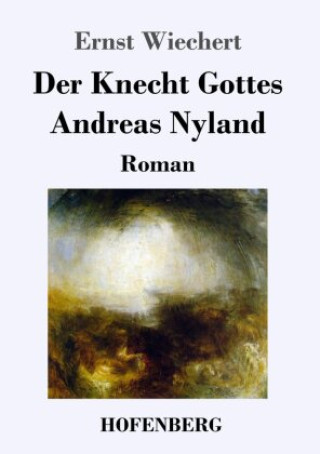 Kniha Der Knecht Gottes Andreas Nyland 