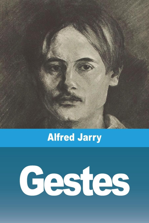 Book Gestes Alfred Jarry