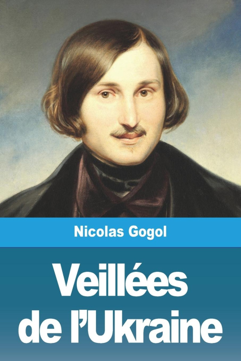 Knjiga Veillées de l'Ukraine Nicolas Gogol