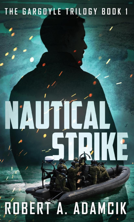 Book Nautical Strike Robert A. Adamcik