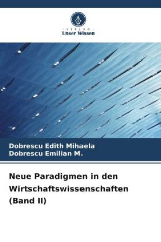 Książka Neue Paradigmen in den Wirtschaftswissenschaften (Band II) Dobrescu Emilian M.