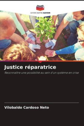 Book Justice réparatrice Vilobaldo Cardoso Neto