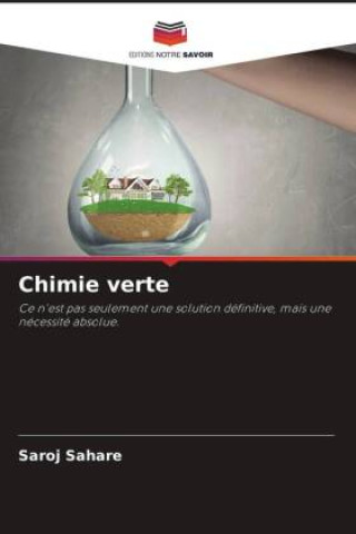Knjiga Chimie verte Saroj Sahare