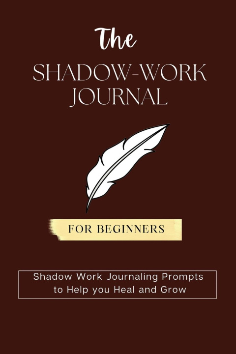 Carte The Shadow Work Journal For Beginners 