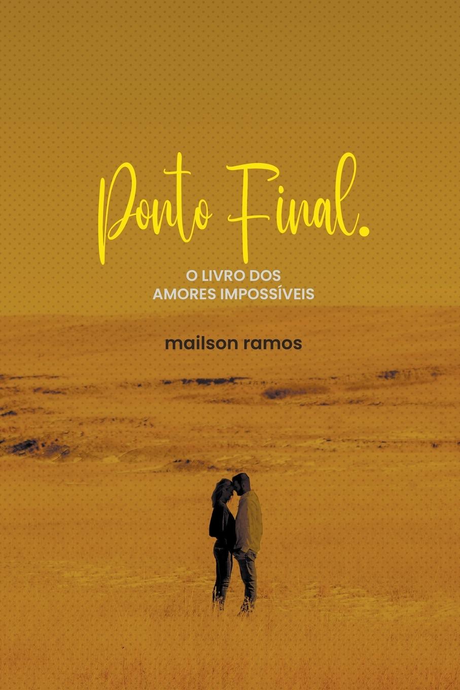 Книга Ponto Final Mailson Ramos