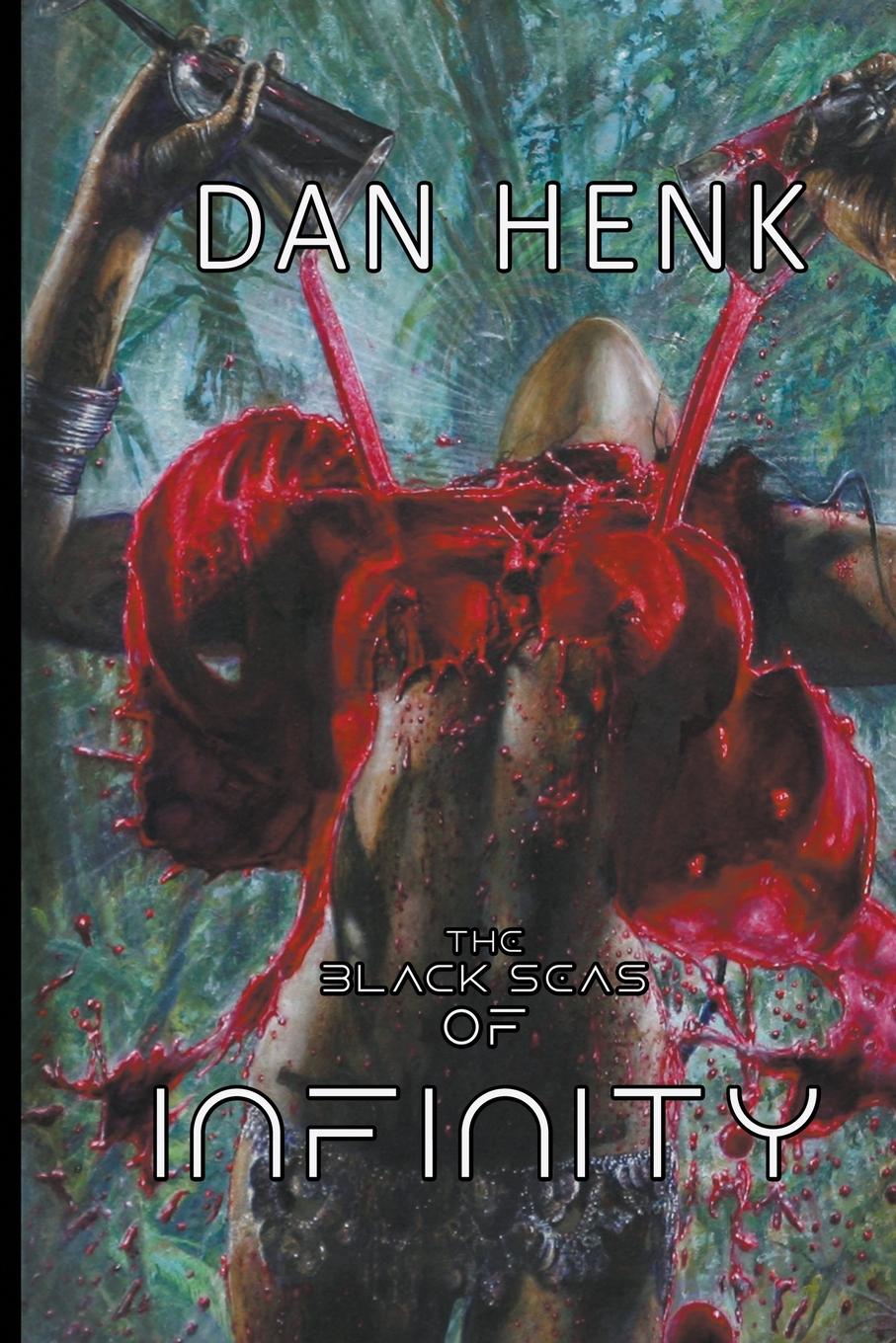 Book The Black Seas of Infinity Dan Henk