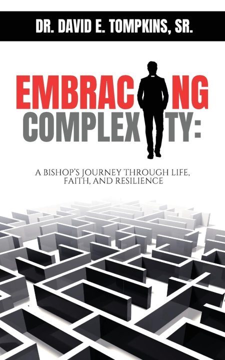 Knjiga Embracing Complexity Dr. David E. Tompkins