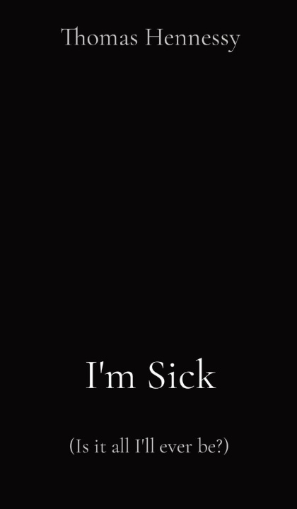 Boek I'm Sick Thomas Hennessy