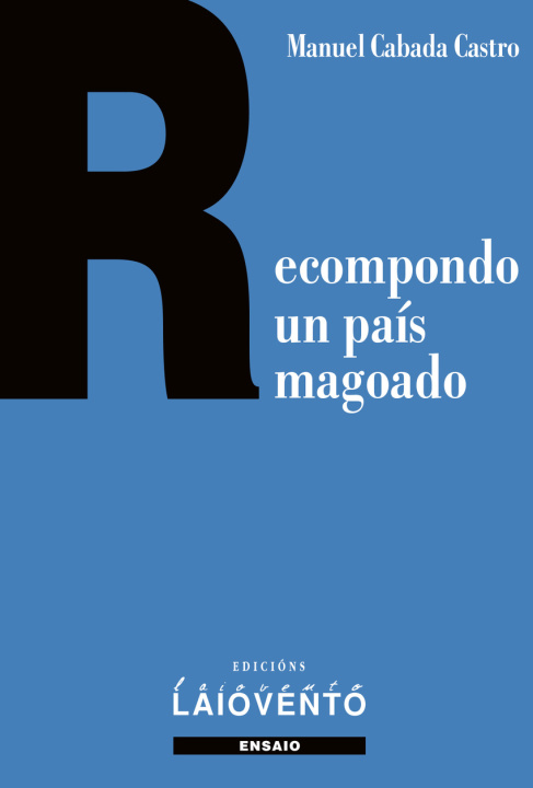 Carte Recompondo un país magoado MANUEL CABADA CASTRO