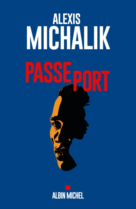 Kniha Passeport Alexis Michalik