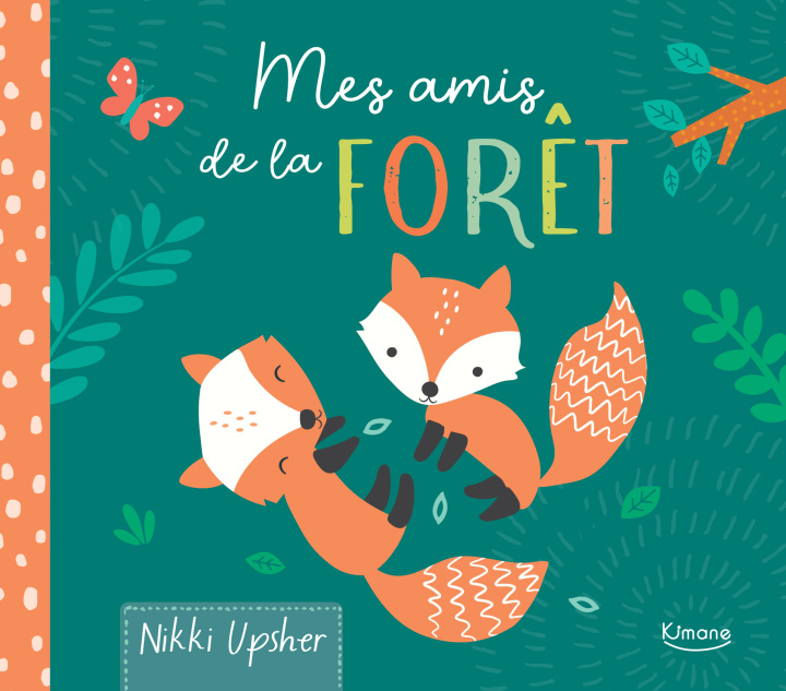 Βιβλίο MON LIVRE DOUDOU - MES AMIS DE LA FORÊT 