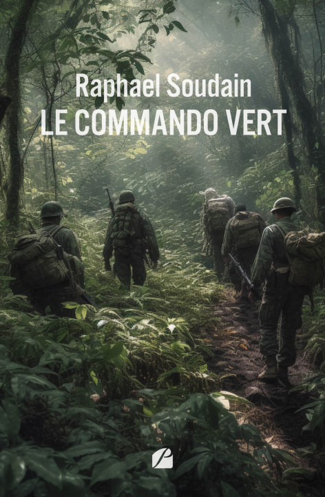 Книга Le commando vert Raphael Soudain