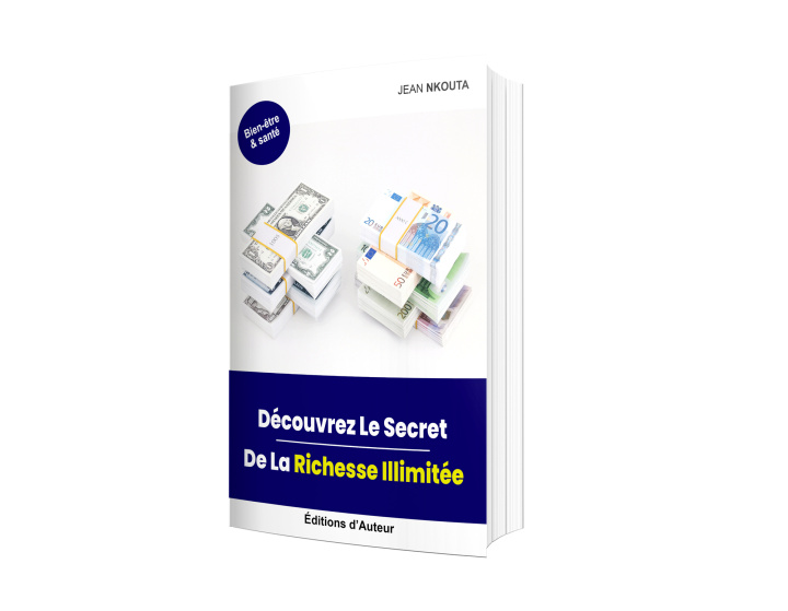 Книга Découvrez Le Secret De La Richesse Illimitée NKOUTA