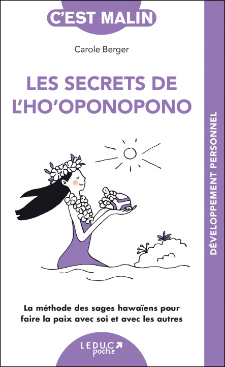 Kniha Les secrets de l'ho'oponopono, c'est malin - NE 15 ans Berger