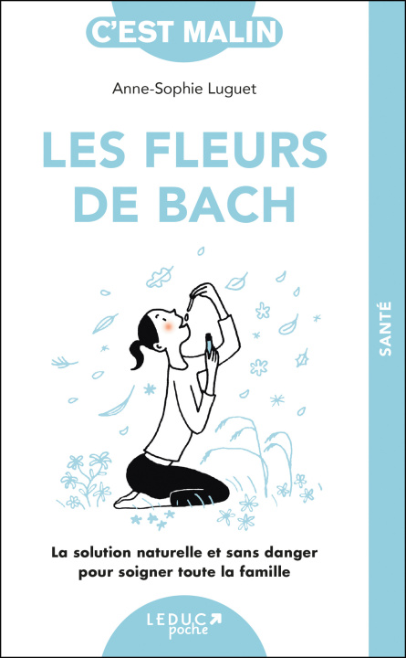 Kniha Les fleurs de Bach, c'est malin - NE 15 ans Luguet-Saboulard