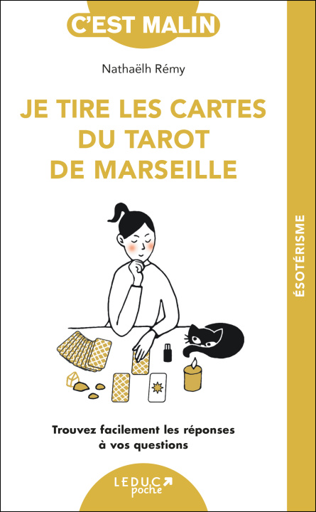 Książka Je tire les cartes du tarot de Marseille - NE 15 ans Remy