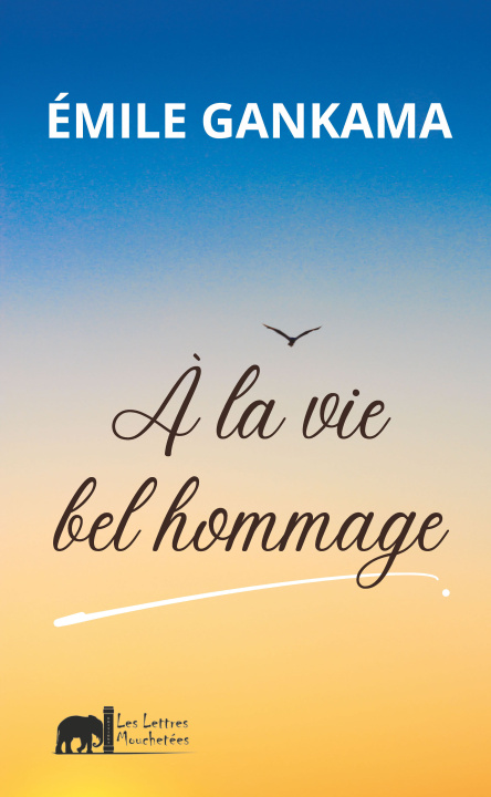 Knjiga À la vie bel hommage Gankama