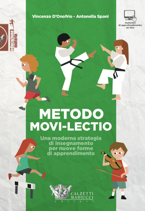 Книга Metodo Movi-lectio. Una moderna strategia di insegnamento per nuove forme di apprendimento Vincenzo D'Onofrio