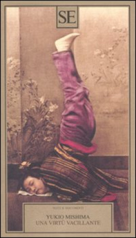 Książka virtù vacillante Yukio Mishima