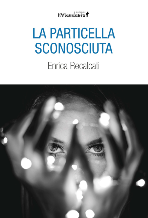 Kniha particella sconosciuta Enrica Recalcati