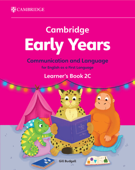 Könyv Cambridge Early Years Communication and Language for English as a First Language Learner's Book 2C Gill Budgell