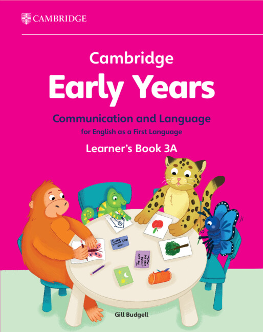 Książka Cambridge Early Years Communication and Language for English as a First Language Learner's Book 3A Gill Budgell