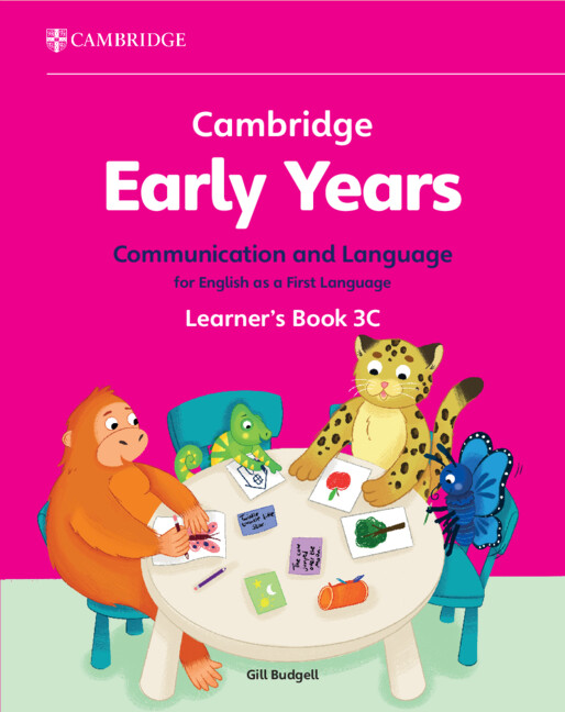 Kniha Cambridge Early Years Communication and Language for English as a First Language Learner's Book 3C Gill Budgell