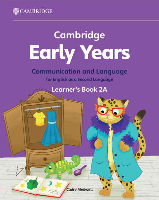 Kniha Cambridge Early Years Communication and Language for English as a Second Language Learner's Book 2A Claire Medwell