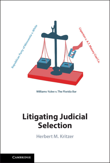 Buch Litigating Judicial Selection Herbert M. Kritzer