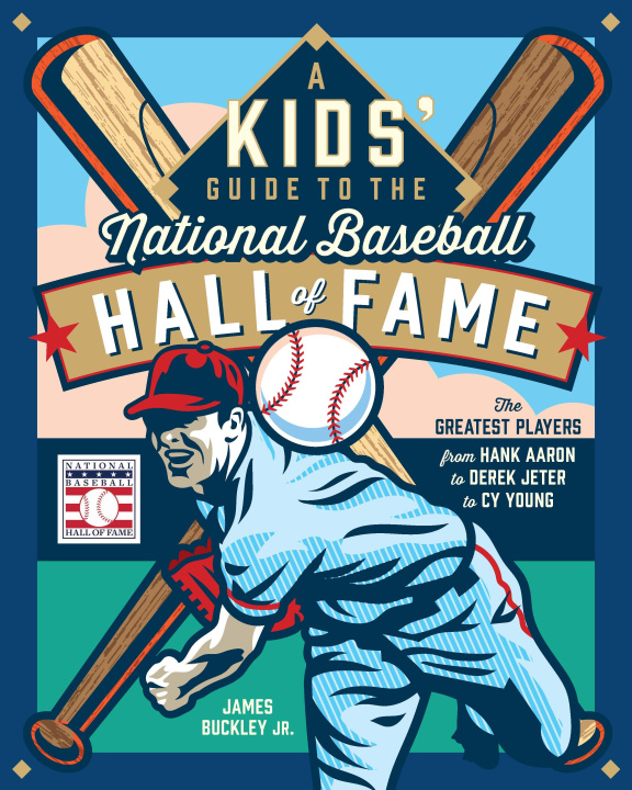 Книга NATIONAL BASEBALL HALL OF FAME KIDS EDIT BUCKLEY JAMES