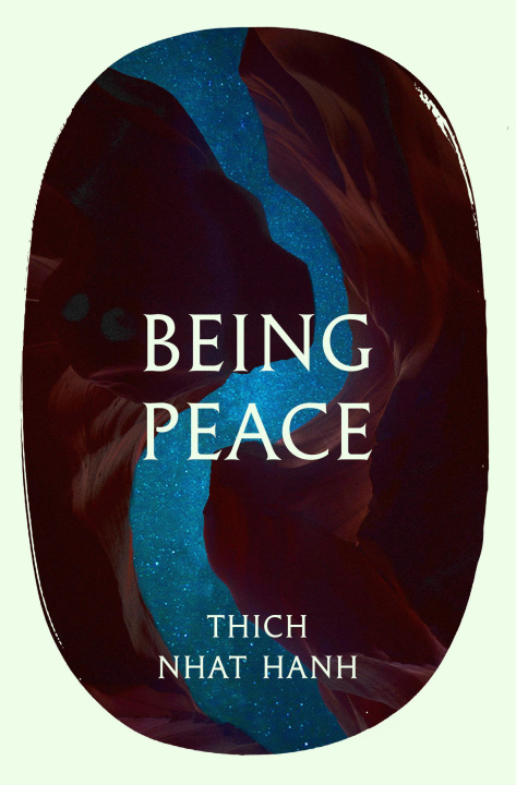 Kniha BEING PEACE NHAT HANH THICH