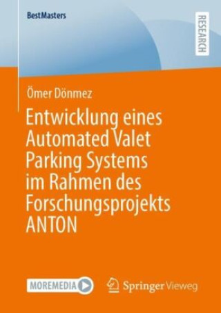 Carte Entwicklung eines Automated Valet Parking Systems im Rahmen des Forschungsprojekts ANTON Ömer Dönmez