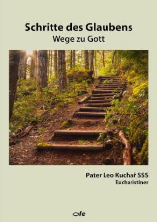 Kniha Schritte des Glaubens Leo Kuchar