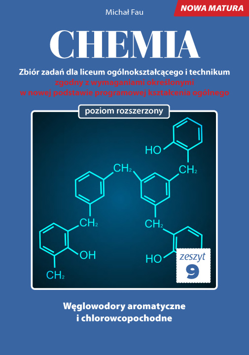 Knjiga Chemia nowa matura zeszyt  9 Michał Fau