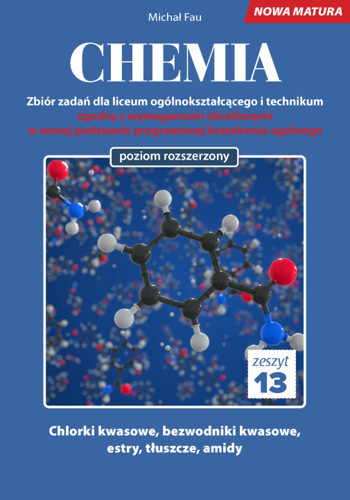 Książka Chemia nowa matura zeszyt 13 Michał Fau