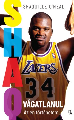 Kniha SHAQ – Vágatlanul Shaquille O'Neal