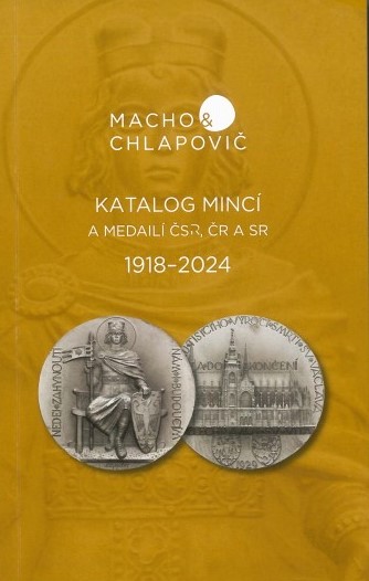 Carte Katalóg mincí a medailí ČSR, ČR a SR 1918-2024 Macho&Chlapovič